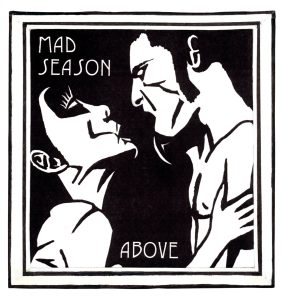 Mad Season pochette originale